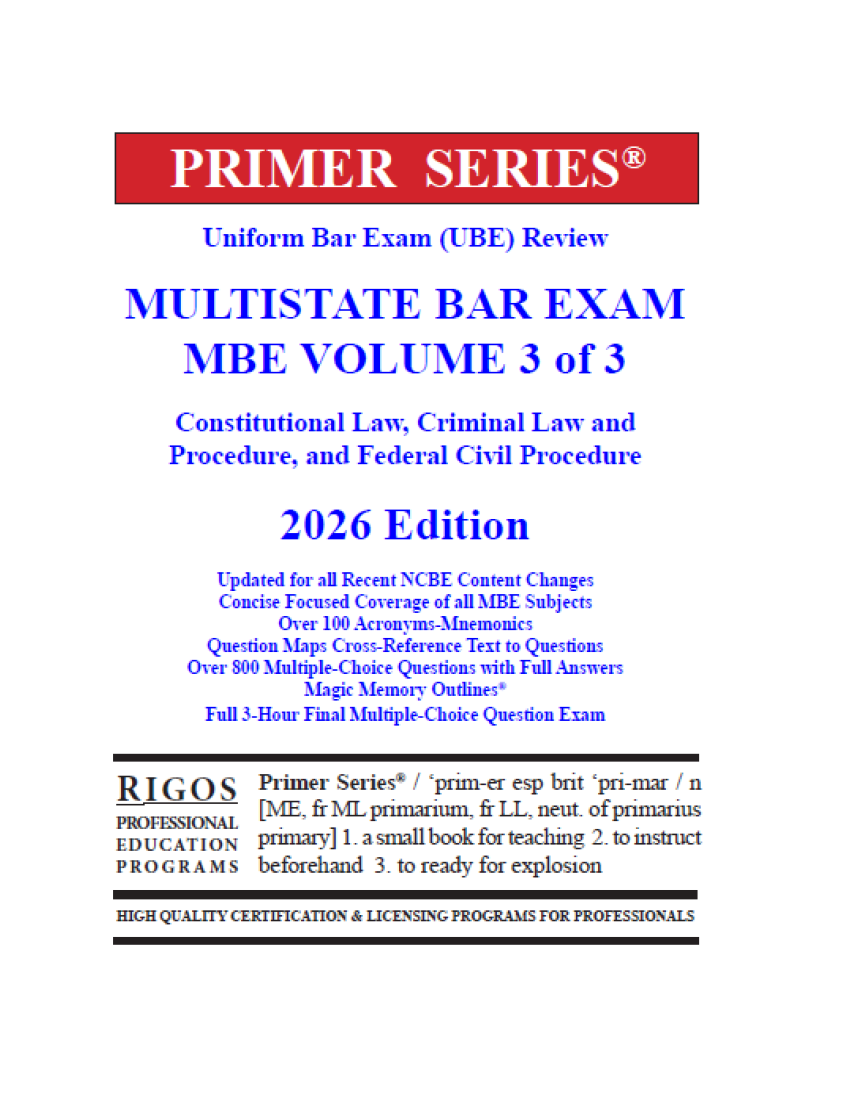 Rigos Primer Series Uniform Bar Exam (UBE) Review Multistate Bar Exam MBE Volume 3 (2026 Edition)