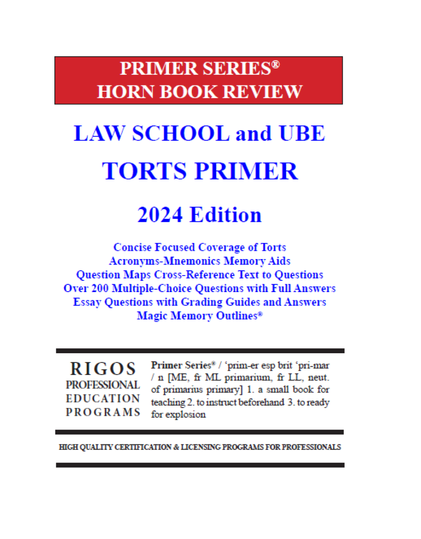 Rigos Primer Series Law School and UBE Torts Primer (2024 Edition)